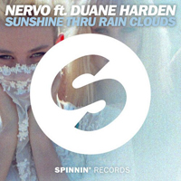 Nervo - Sunshine Thru Rain Clouds