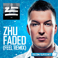 ZHU - Faded (Feel Remix) [Single]