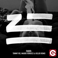 ZHU - Faded (Tommy Vee, Mauro Ferrucci & Keller Remix) (Single)