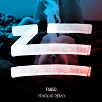 ZHU - Faded (Revolvr Remix) (Single)
