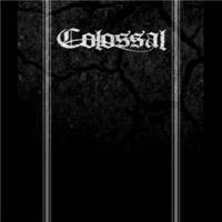 Colossal - Colossal