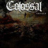 Colossal - Trials