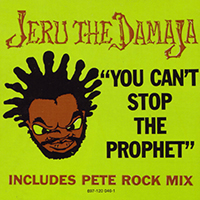 Jeru The Damaja - You Can't Stop The Prophet (Single)