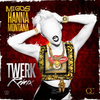 Migos - Hannah Montana (Single)