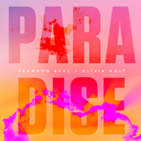 Beal, Brandon - Paradise (with Olivia Holt) (Single)