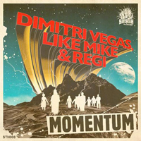 Dimitri Vegas & Like Mike - Momentum (Split)
