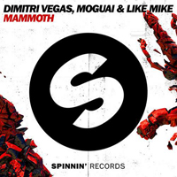 Dimitri Vegas & Like Mike - Mammoth