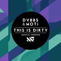 DVBBS - This Is Dirty (Split)