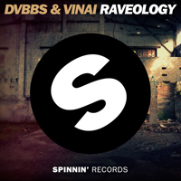 DVBBS - Raveology (feat. VINAI)