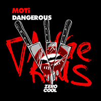 MOTi - Dangerous (Single)