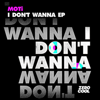 MOTi - I Don't Wanna (EP)