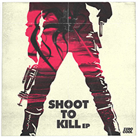 MOTi - Shoot To Kill (EP)