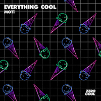 MOTi - Everything Cool