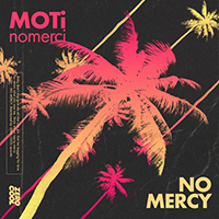MOTi - No Mercy (Single)