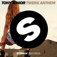 Tony Junior - Twerk Anthem