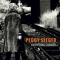 Seeger, Peggy - Everything Changes