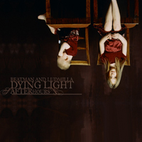 Beatman & Ludmilla - Dying Light - Afterhours (2006.05.23)