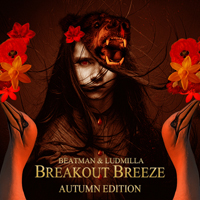 Beatman & Ludmilla - Breakout Breeze: Autumn Edition 2010