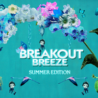 Beatman & Ludmilla - Breakout Breeze: Summer Edition 2010
