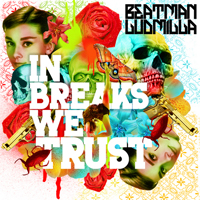 Beatman & Ludmilla - In Breaks We Trust