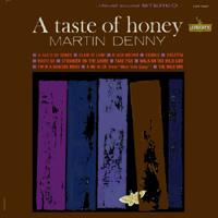 Denny, Martin - A Taste Of Honey