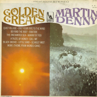 Denny, Martin - Golden Greats