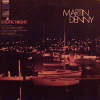 Denny, Martin - Exotic Nights