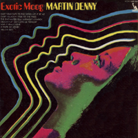 Denny, Martin - Exotic Moog