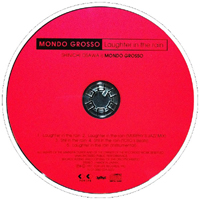 Mondo Grosso - Laughter In The Rain (Single)