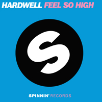 Hardwell - Feel So High