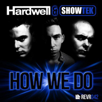 Hardwell - How We Do (Split)