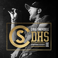 Cole Swindell - Down Home Sessions III (EP)