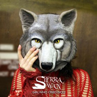 Swan, Sierra - Girl Who Cried Wolf