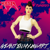 Kiesza - Giant In My Heart (The Remixes)