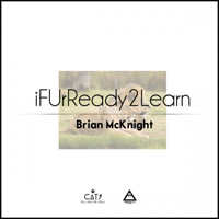 Brian McKnight - iFUrReady2Learn (If You're Ready To Learn) (Single)