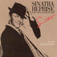 Frank Sinatra - Reprise: The Very Good Years
