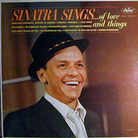 Frank Sinatra - Sinatra Sings... Of Love And Things!