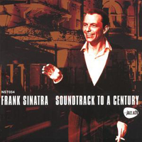 Frank Sinatra - Soundtrack To A Century