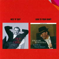 Frank Sinatra - The 1954-1961 Albums (CD 06: Nice 'N' Easy + Look To Your Heart)