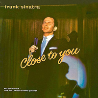 Frank Sinatra - Close To You (Remastered)