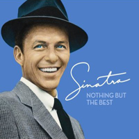 Frank Sinatra - Nothing But The Best (CD 1)