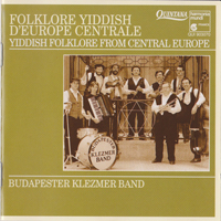 Budapest Klezmer Band - Folklore Yiddish d'Europe Centrale