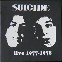 Suicide (USA) - Live 1977-1978