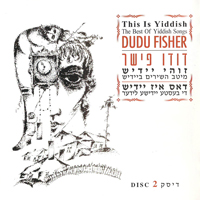 Dudu Fisher - This Is Yiddish - The Best Of Yiddish Songs (CD 2)