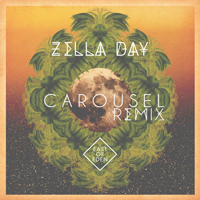 Day, Zella - East Of Eden (Carousel Remix)