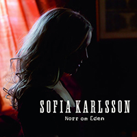 Karlsson, Sofia - Norr Om Eden (EP)