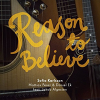 Karlsson, Sofia - Reason to Believe (Single)