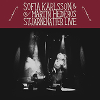 Karlsson, Sofia - Stjarnenatter Live (feat. Martin Hederos)