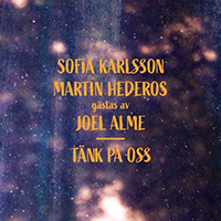 Karlsson, Sofia - Tank pa oss (Single)