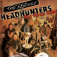 Kentucky Headhunters - Big Boss Man